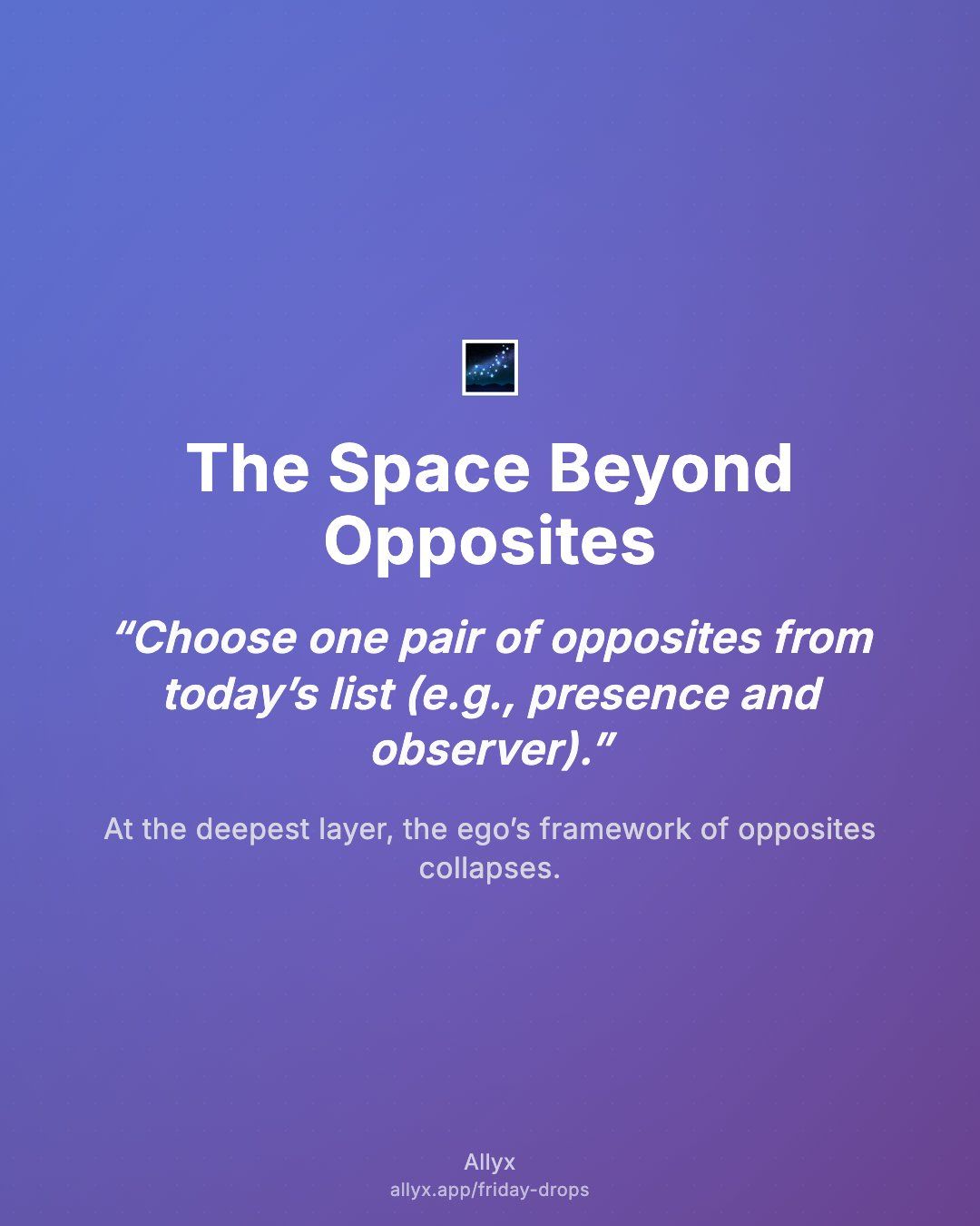 Shareable quote card for The Space Beyond Opposites