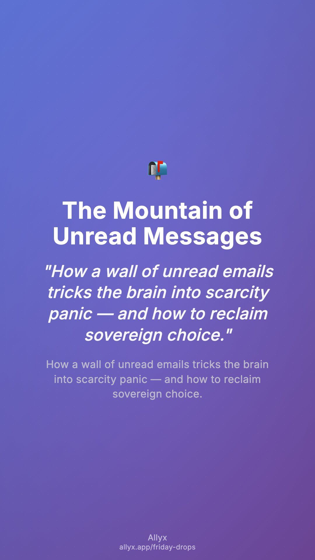 Shareable story card for The Mountain of Unread Messages