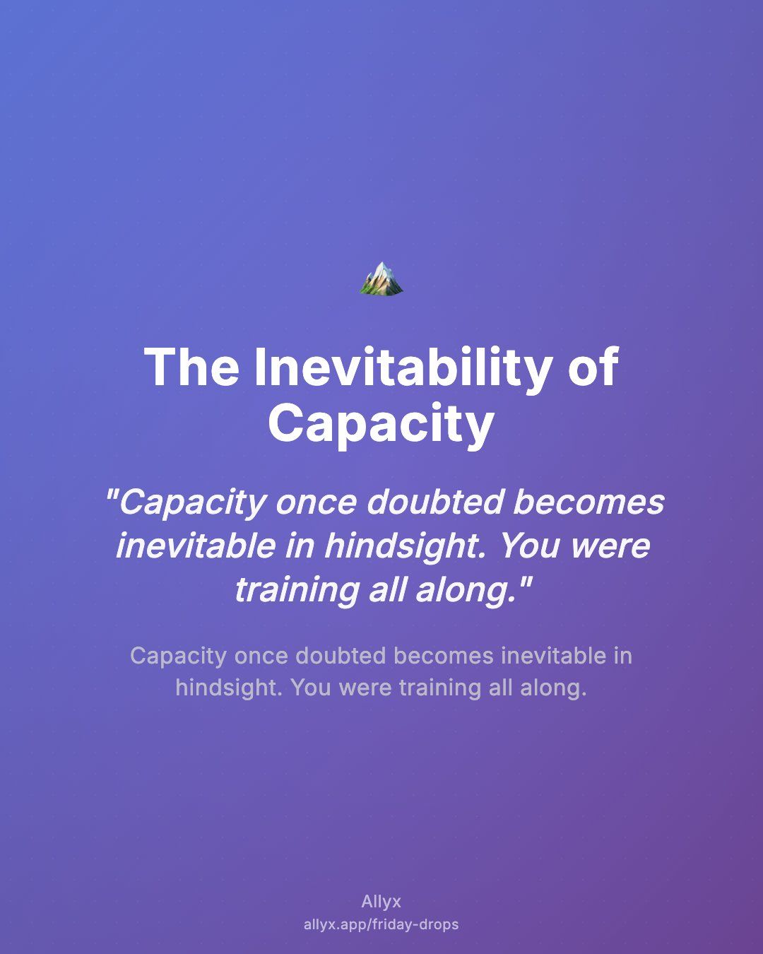 Shareable quote card for The Inevitability of Capacity