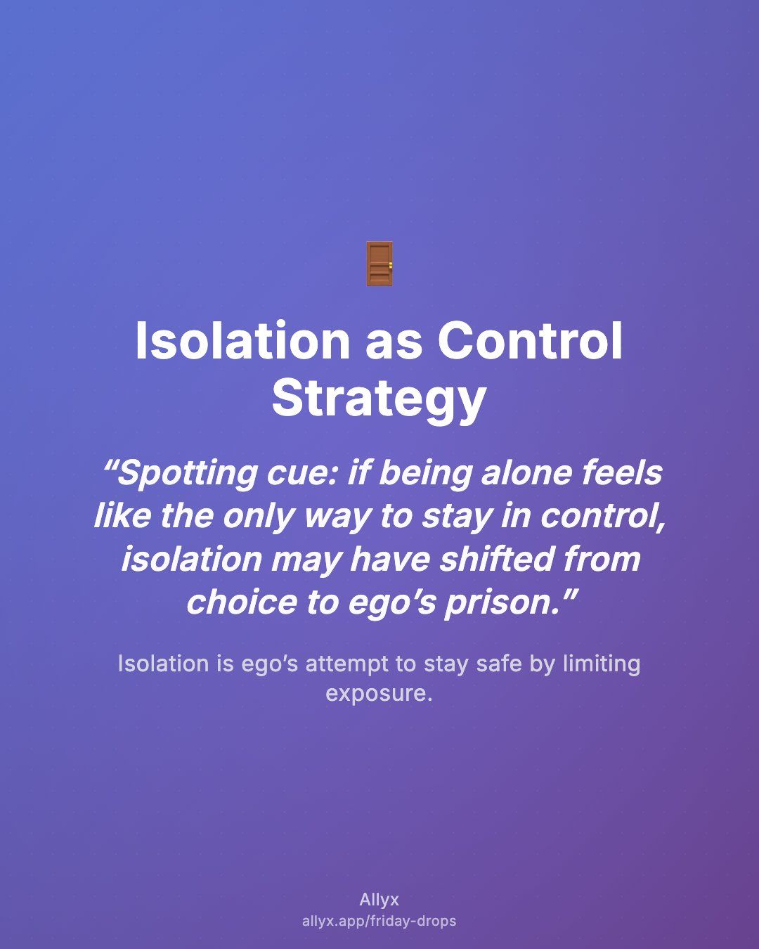 Shareable quote card for Isolation as Control Strategy