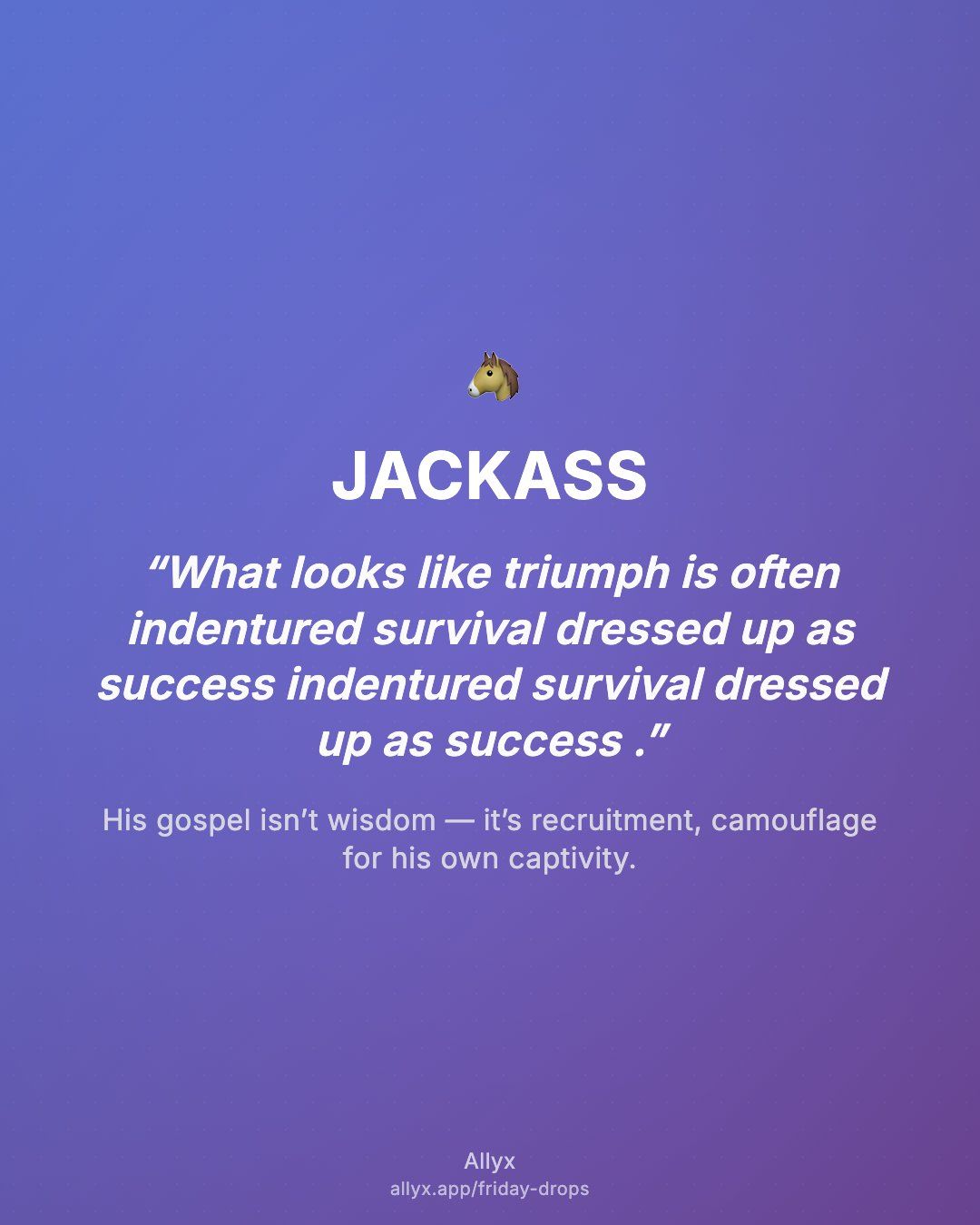 Shareable quote card for JACKASS
