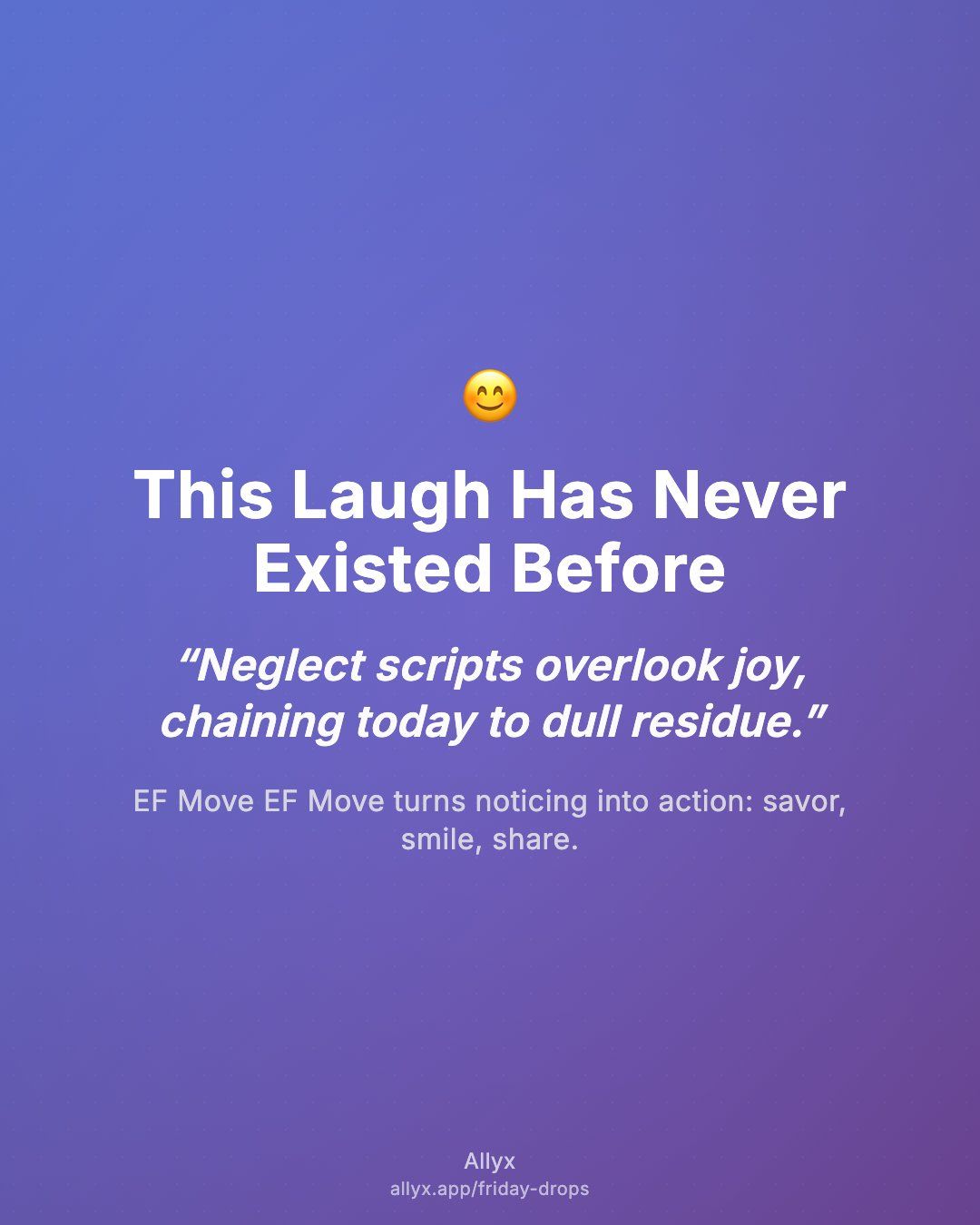 Shareable quote card for This Laugh Has Never Existed Before