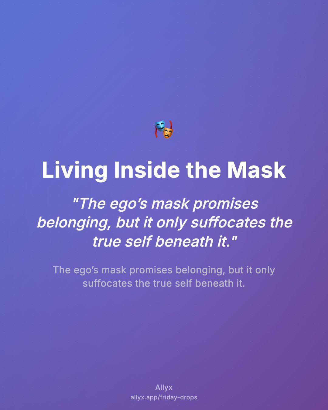 Shareable quote card for Living Inside the Mask
