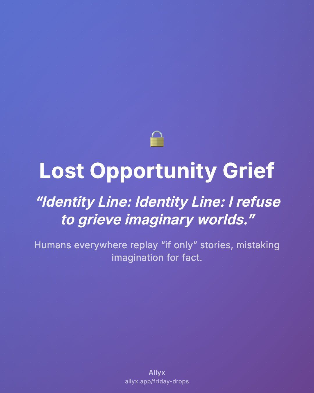 Shareable quote card for Lost Opportunity Grief