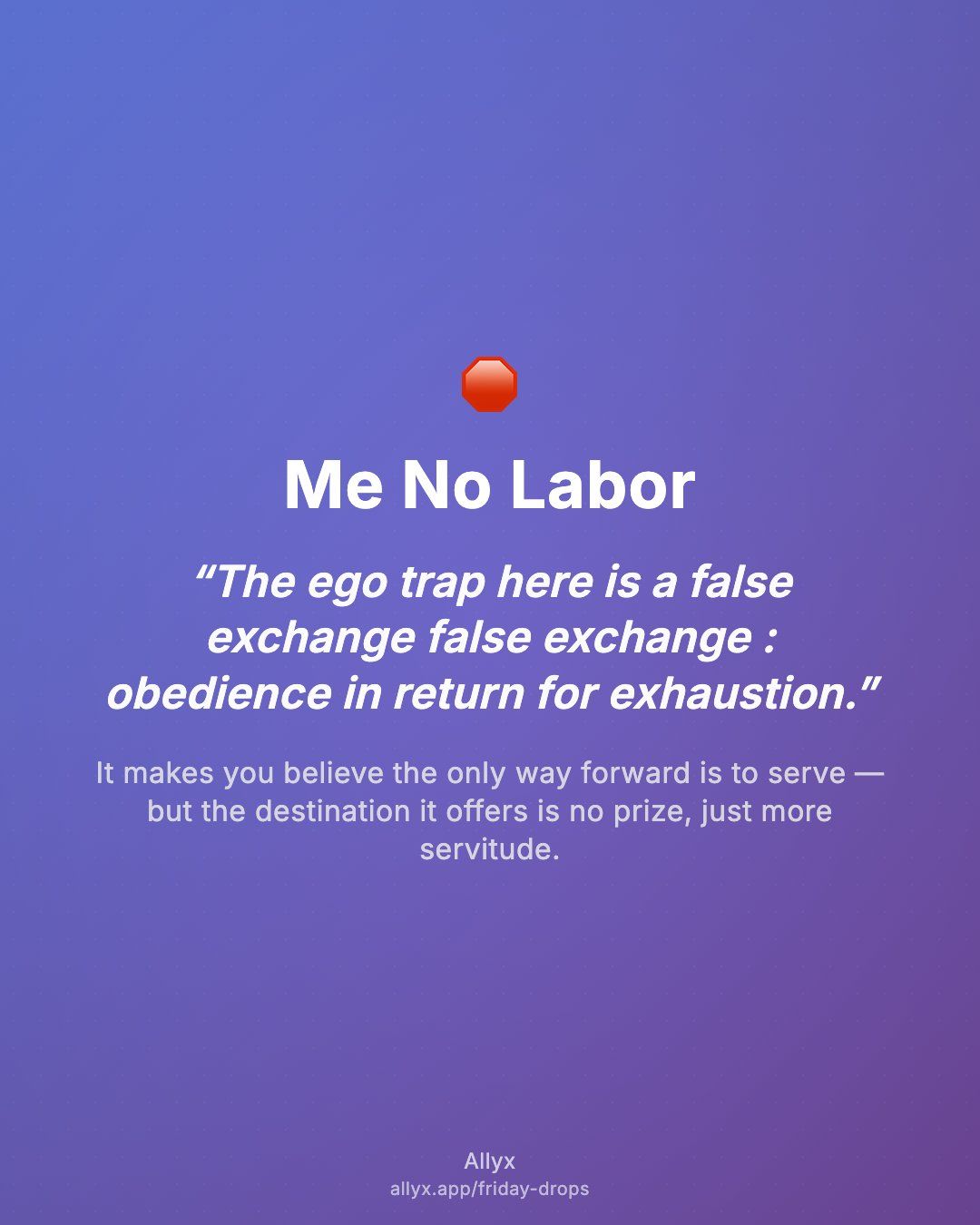 Shareable quote card for Me No Labor