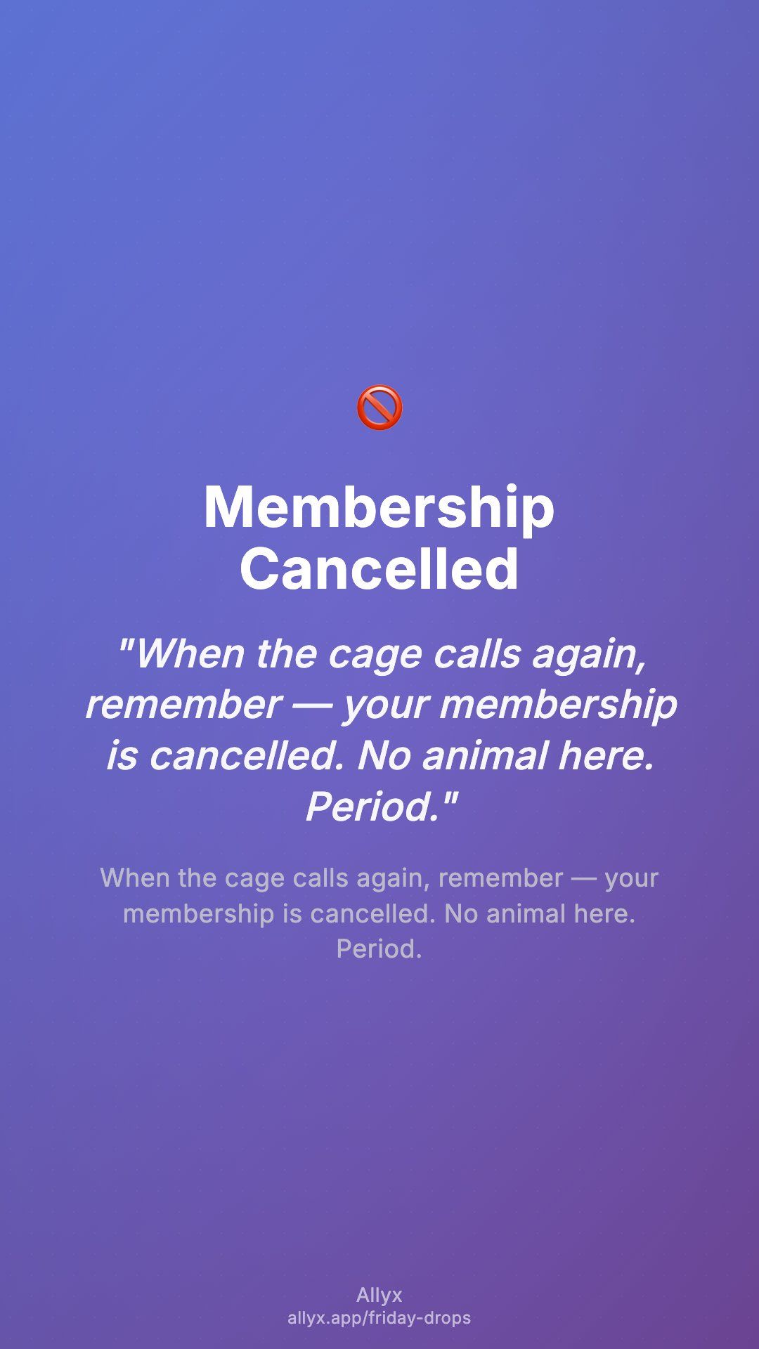 Shareable story card for Membership Cancelled