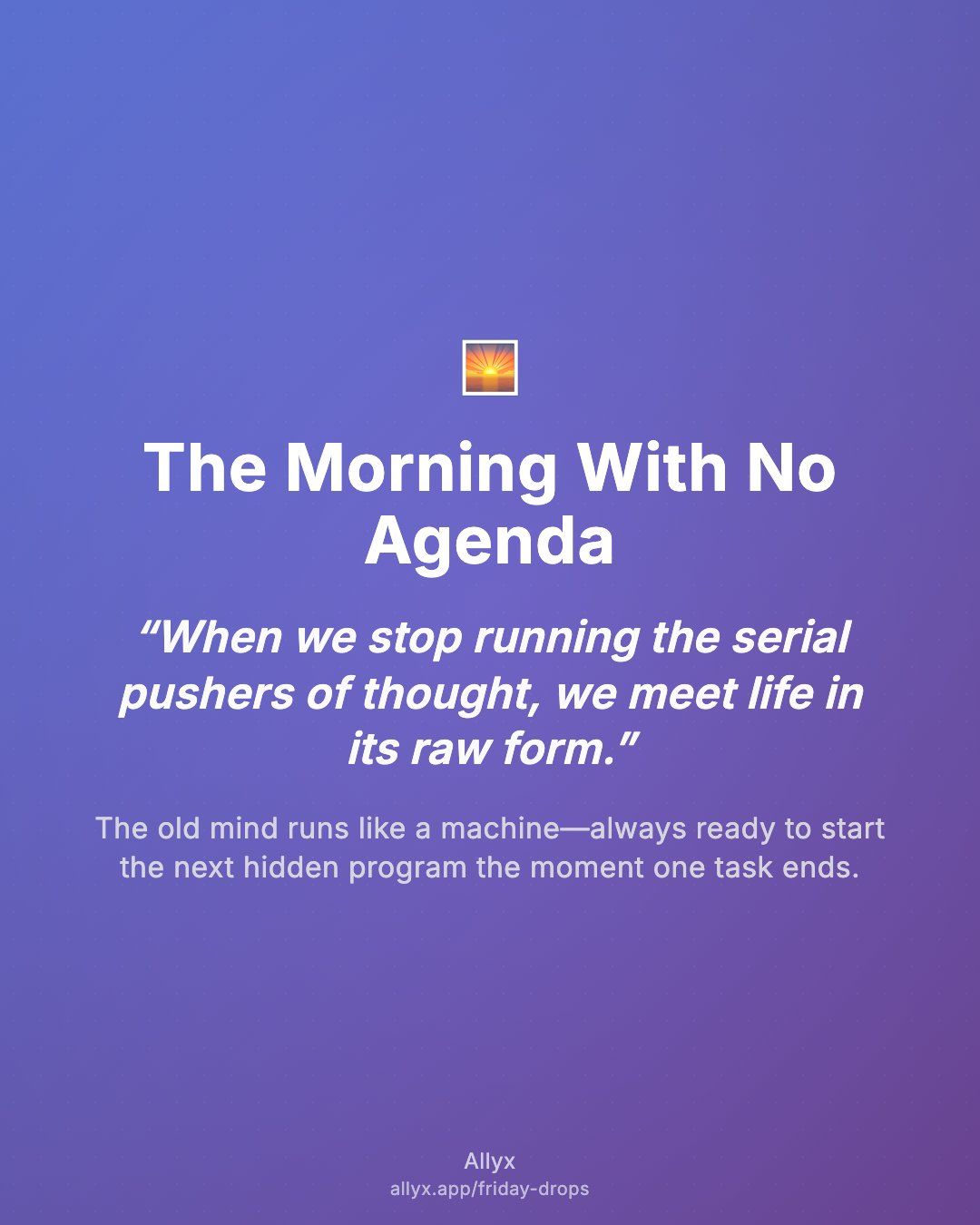 Shareable quote card for The Morning With No Agenda