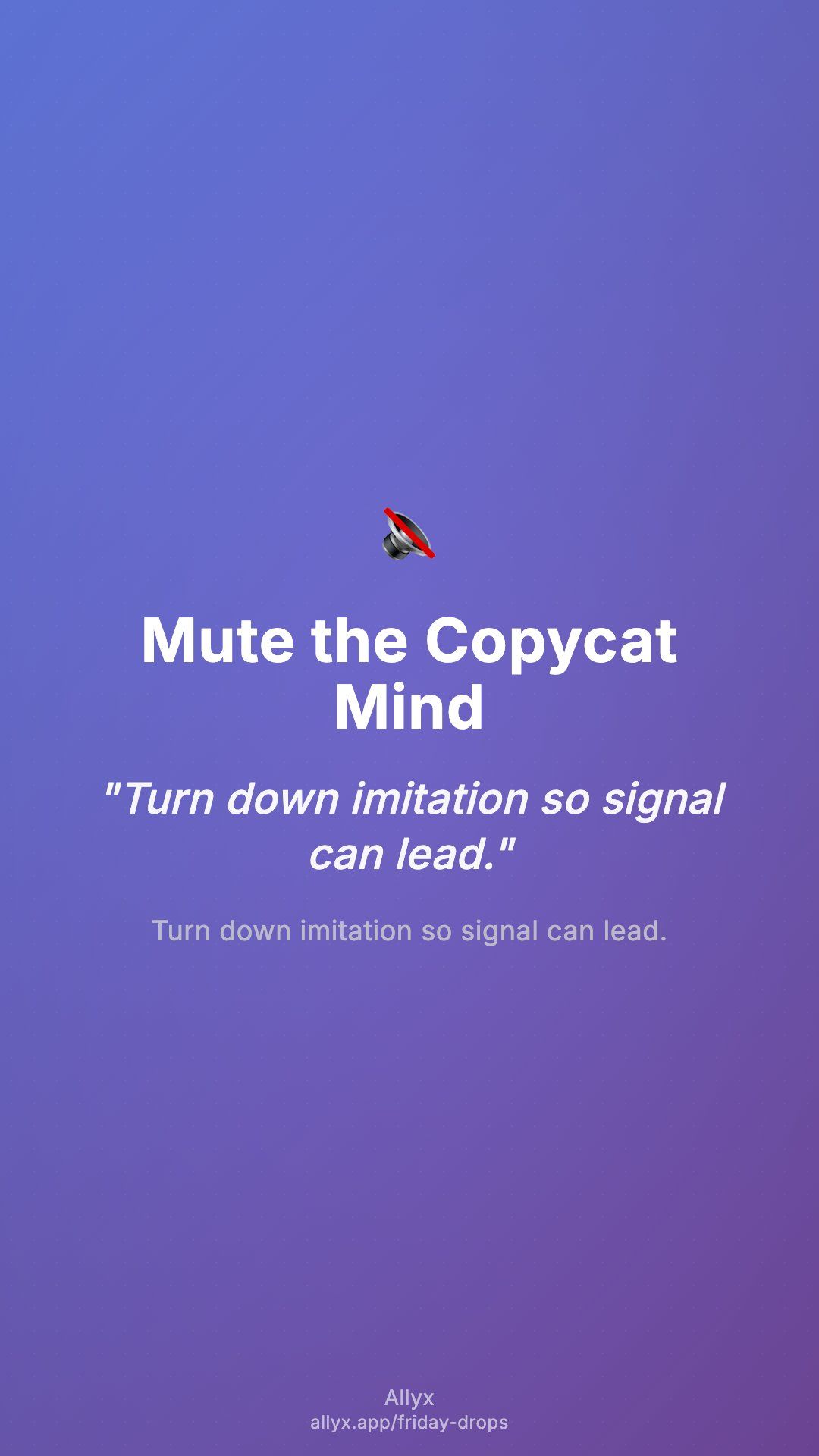 Shareable story card for Mute the Copycat Mind