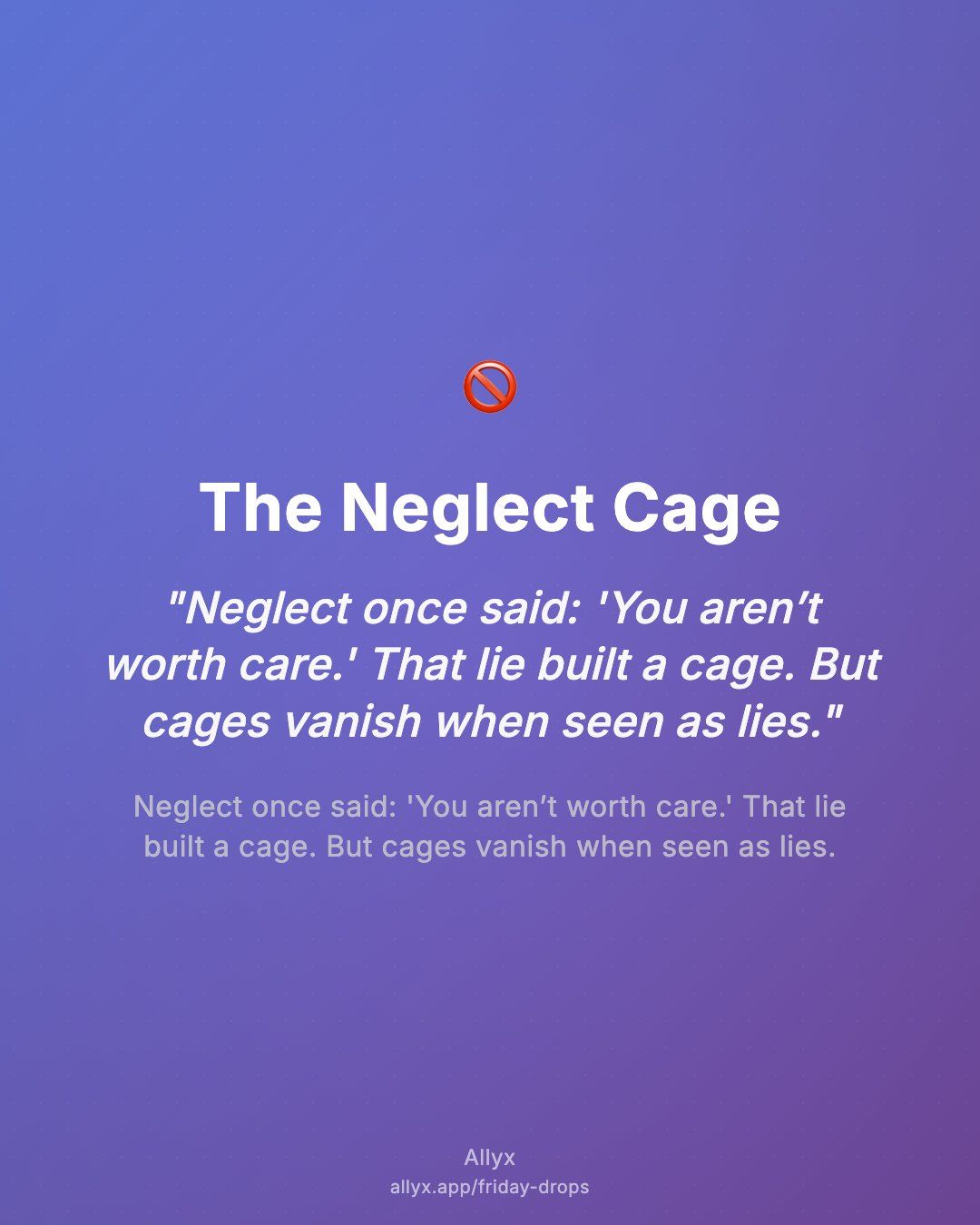 Shareable quote card for The Neglect Cage