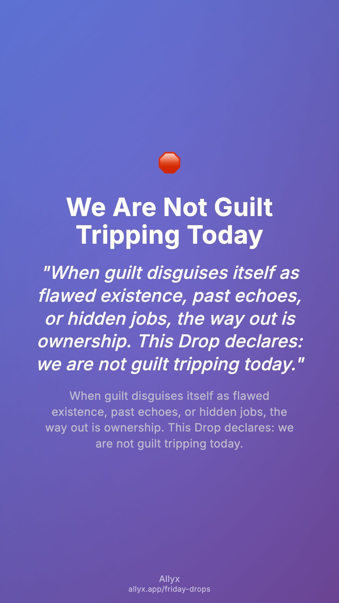 Shareable story card for We Are Not Guilt Tripping Today