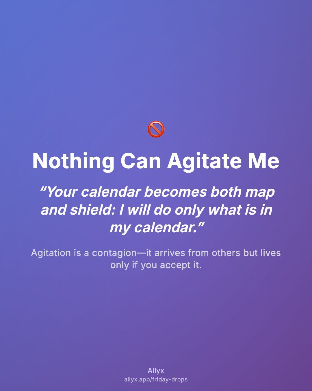 Shareable quote card for Nothing Can Agitate Me