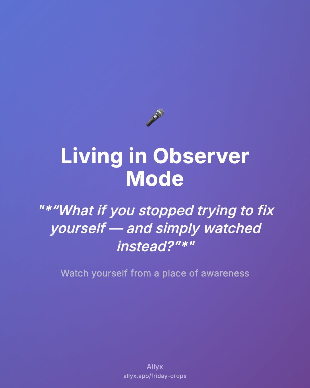 Shareable quote card for Living in Observer Mode