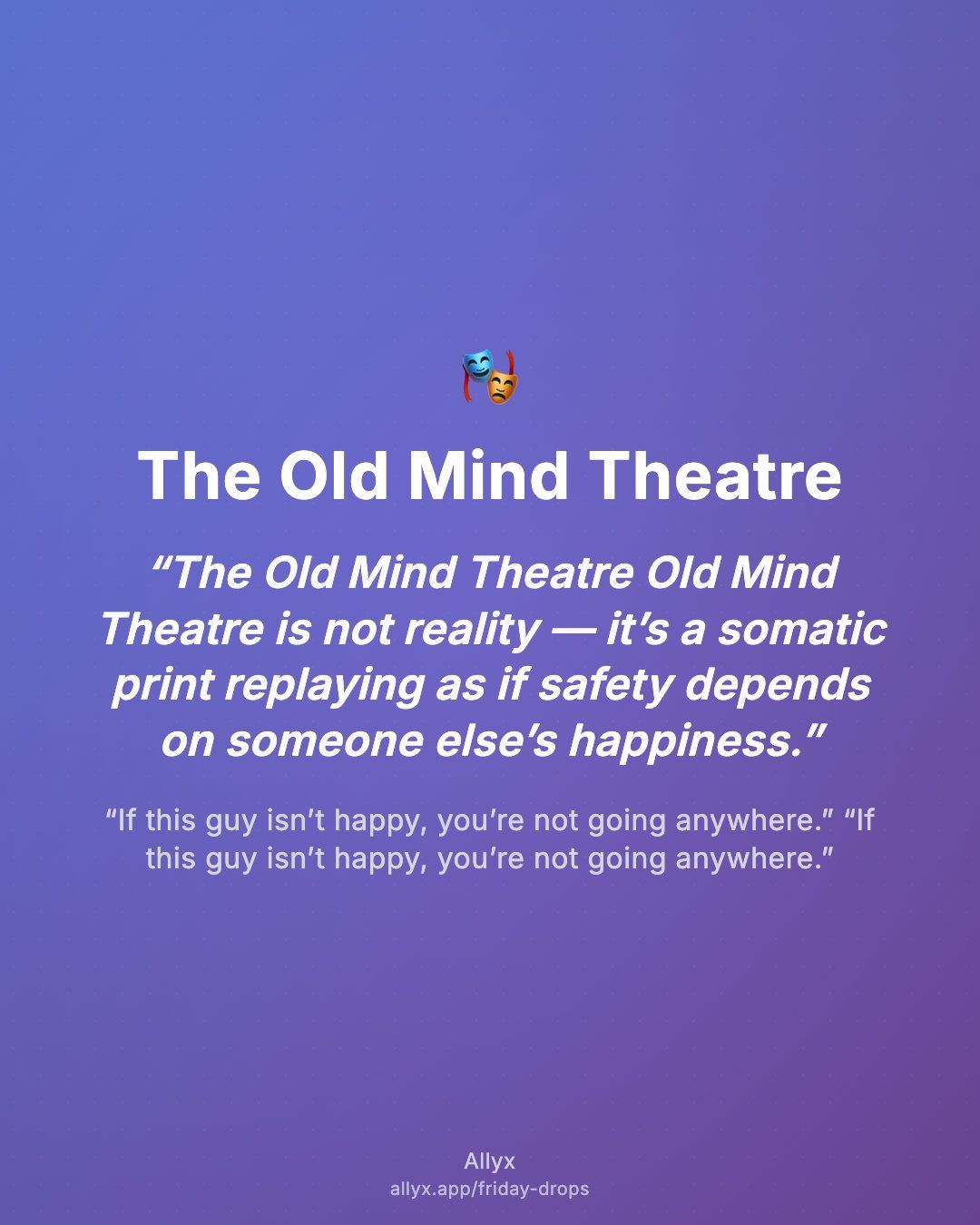 Shareable quote card for The Old Mind Theatre