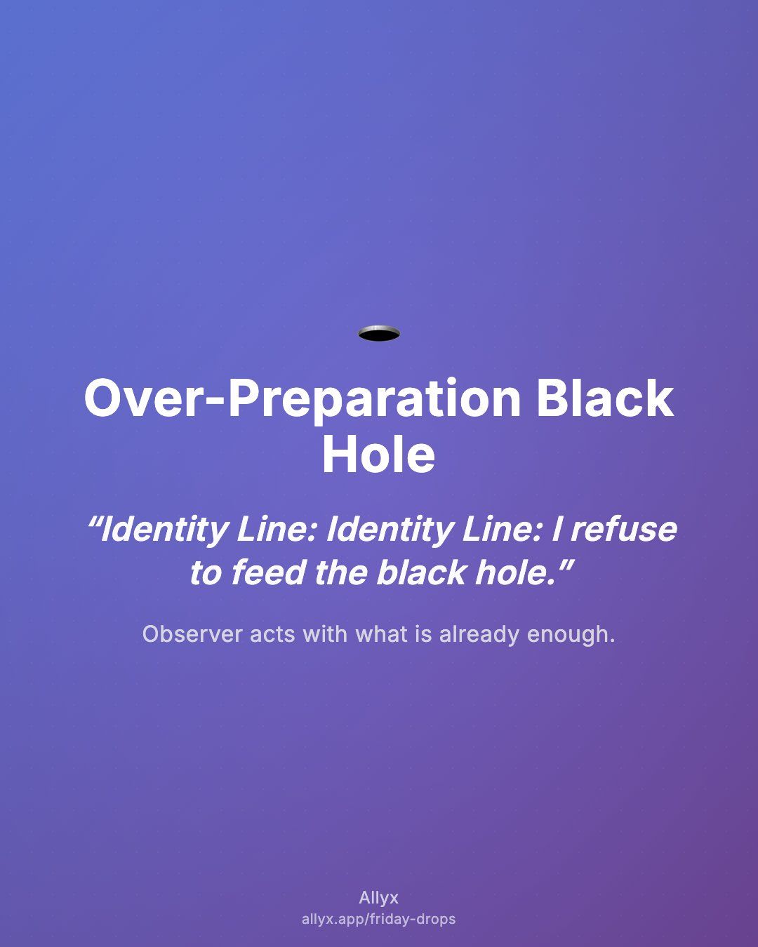 Shareable quote card for Over-Preparation Black Hole