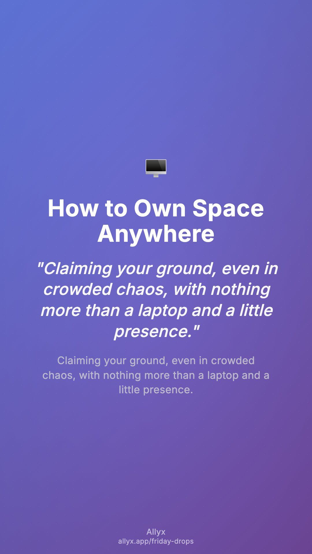 Shareable story card for How to Own Space Anywhere