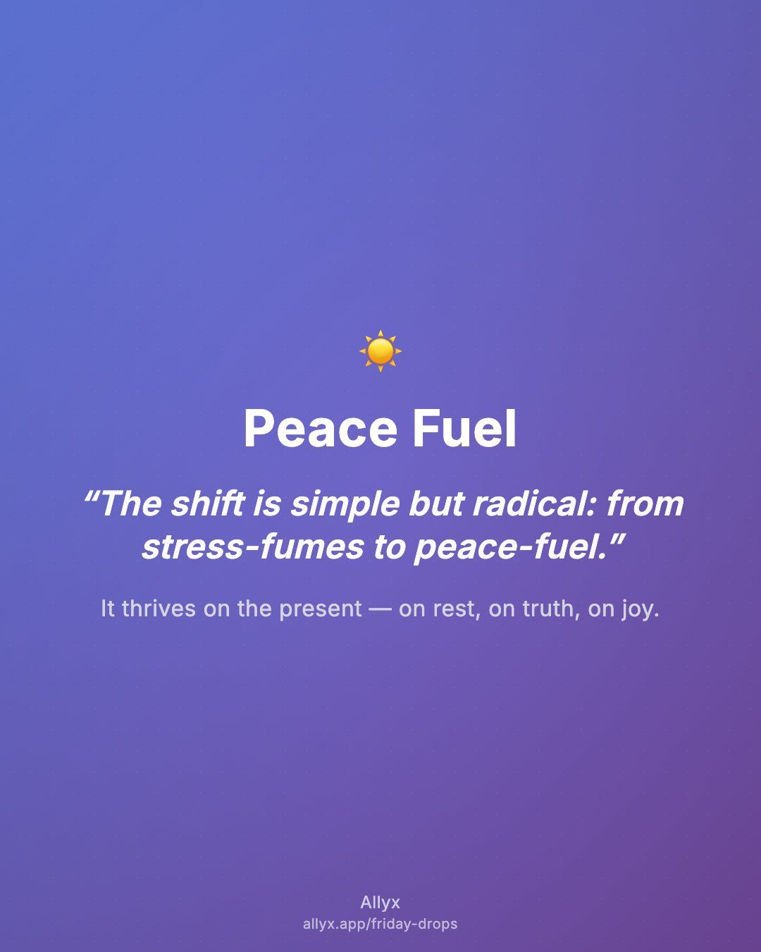 Shareable quote card for Peace Fuel