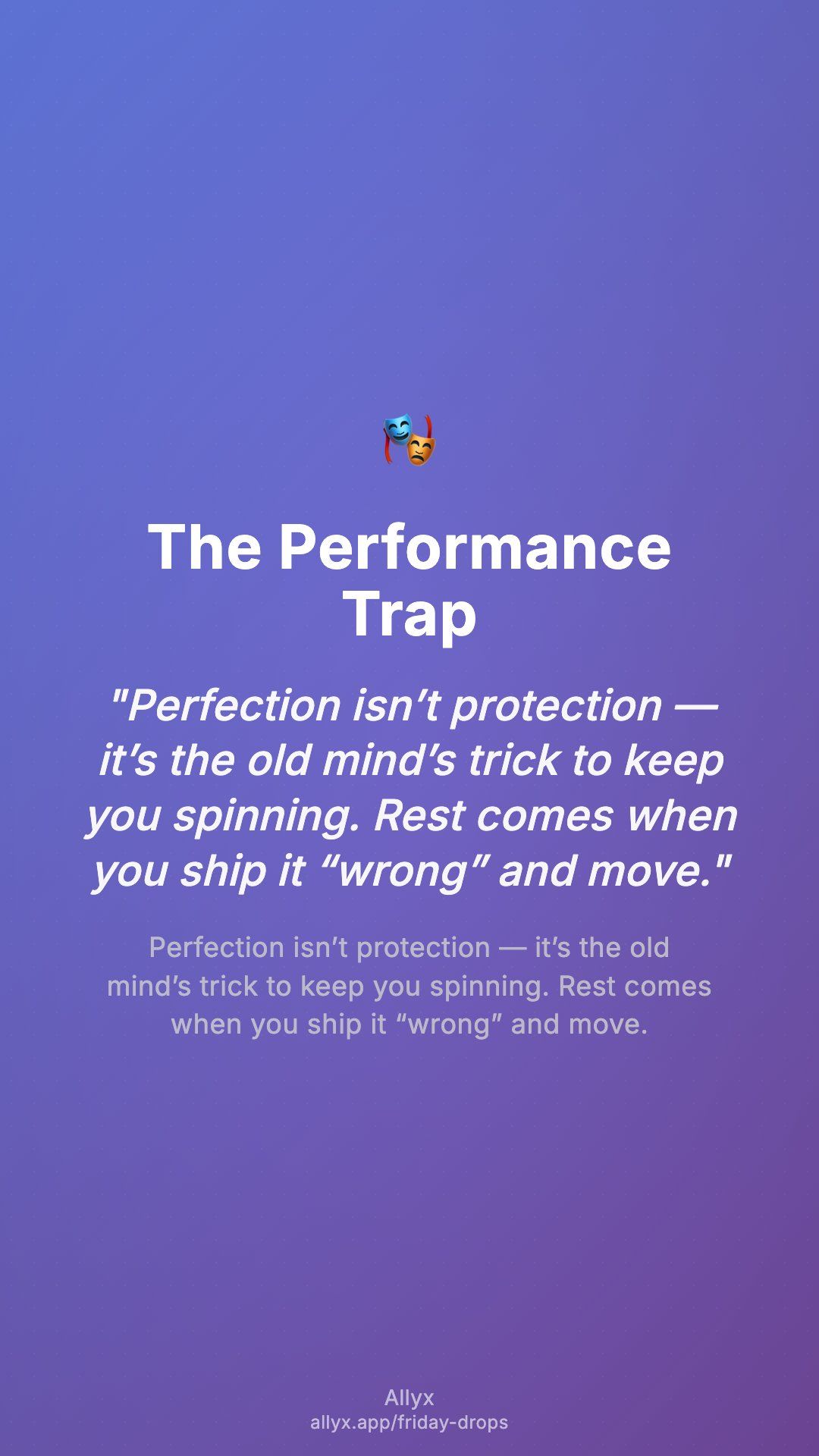 Shareable story card for The Performance Trap