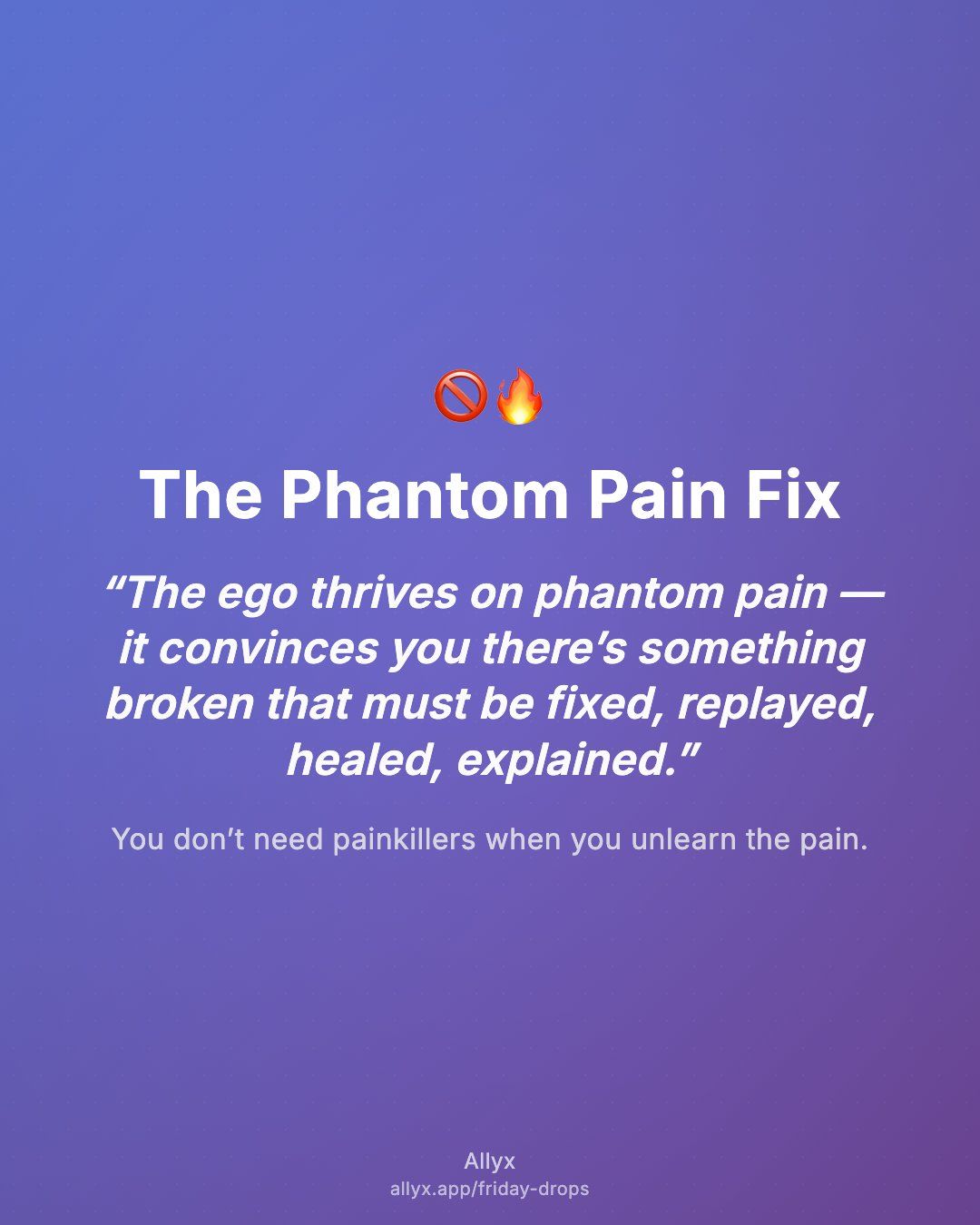 Shareable quote card for The Phantom Pain Fix