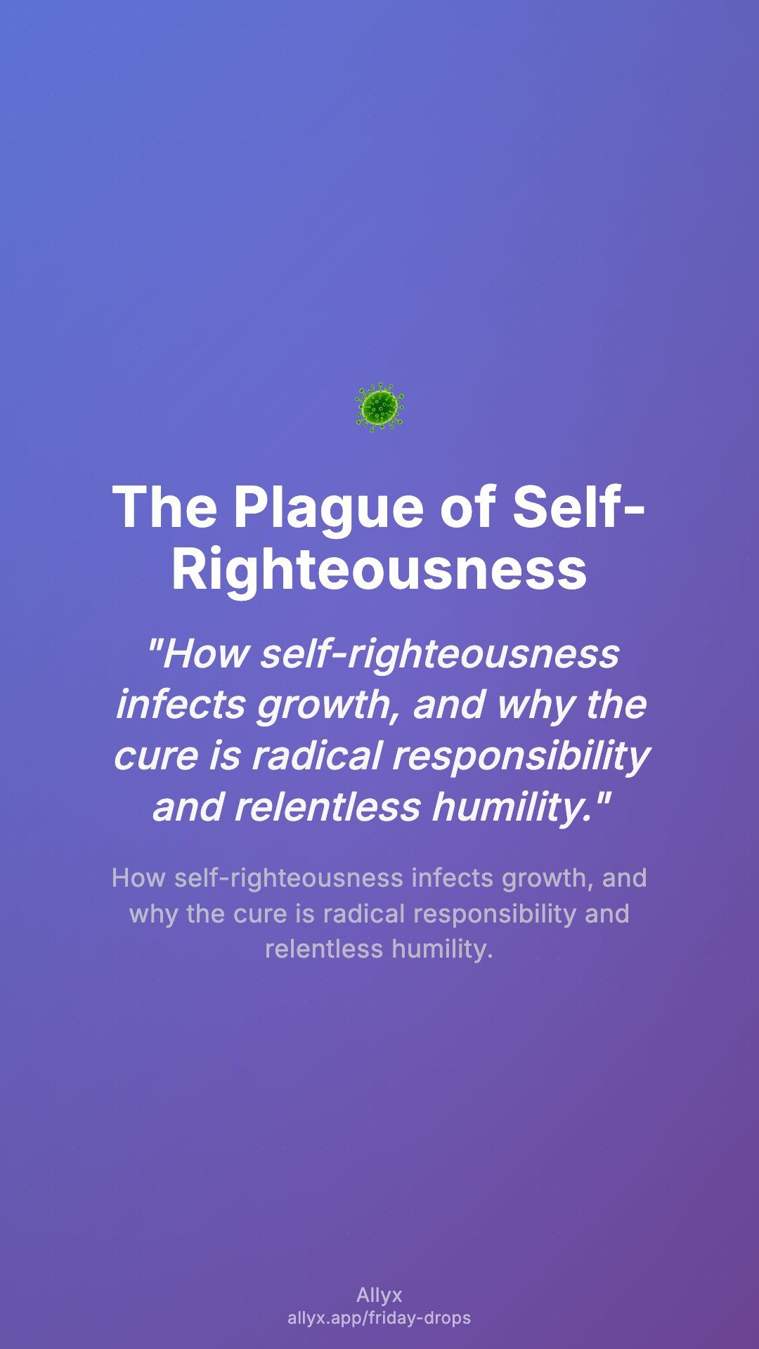 Shareable story card for The Plague of Self-Righteousness