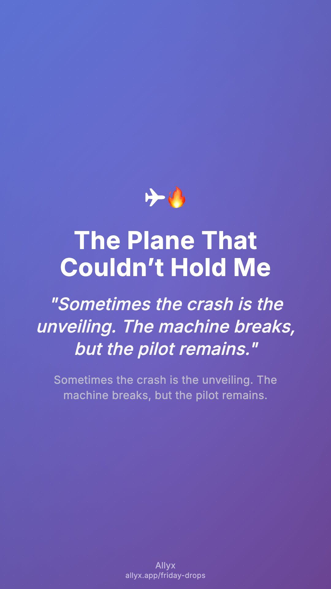 Shareable story card for The Plane That Couldn’t Hold Me