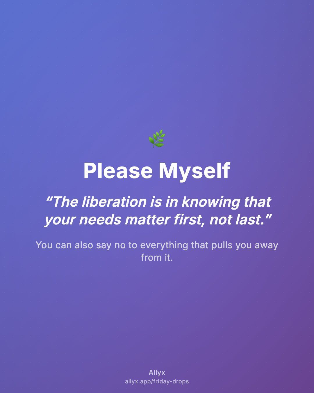Shareable quote card for Please Myself