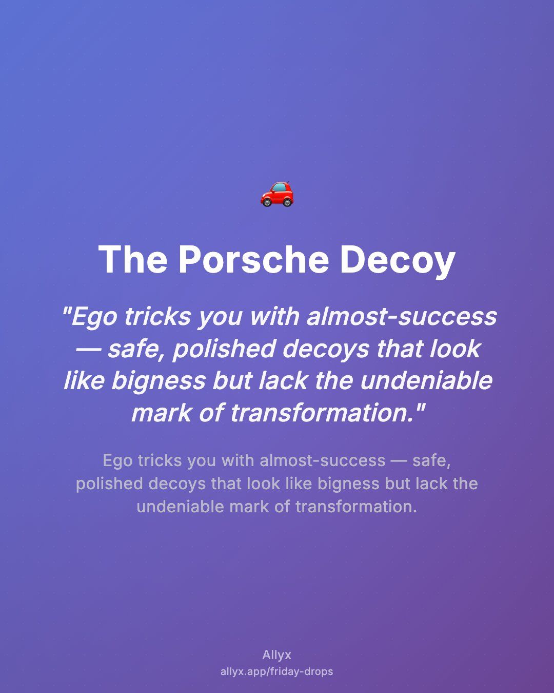 Shareable quote card for The Porsche Decoy