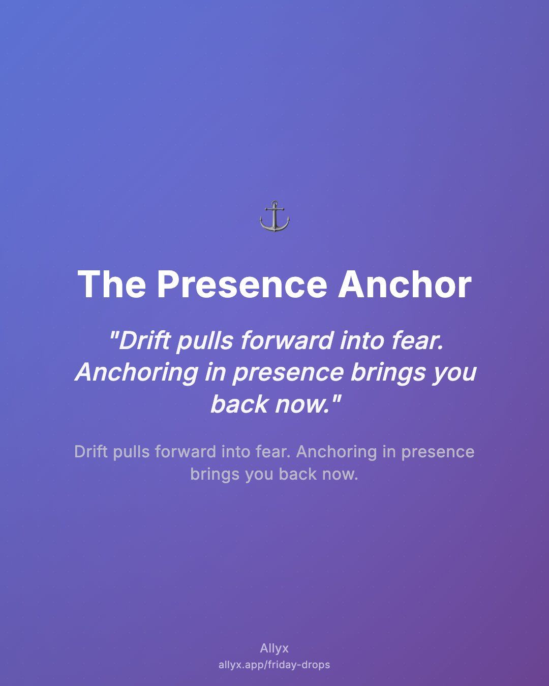 Shareable quote card for The Presence Anchor