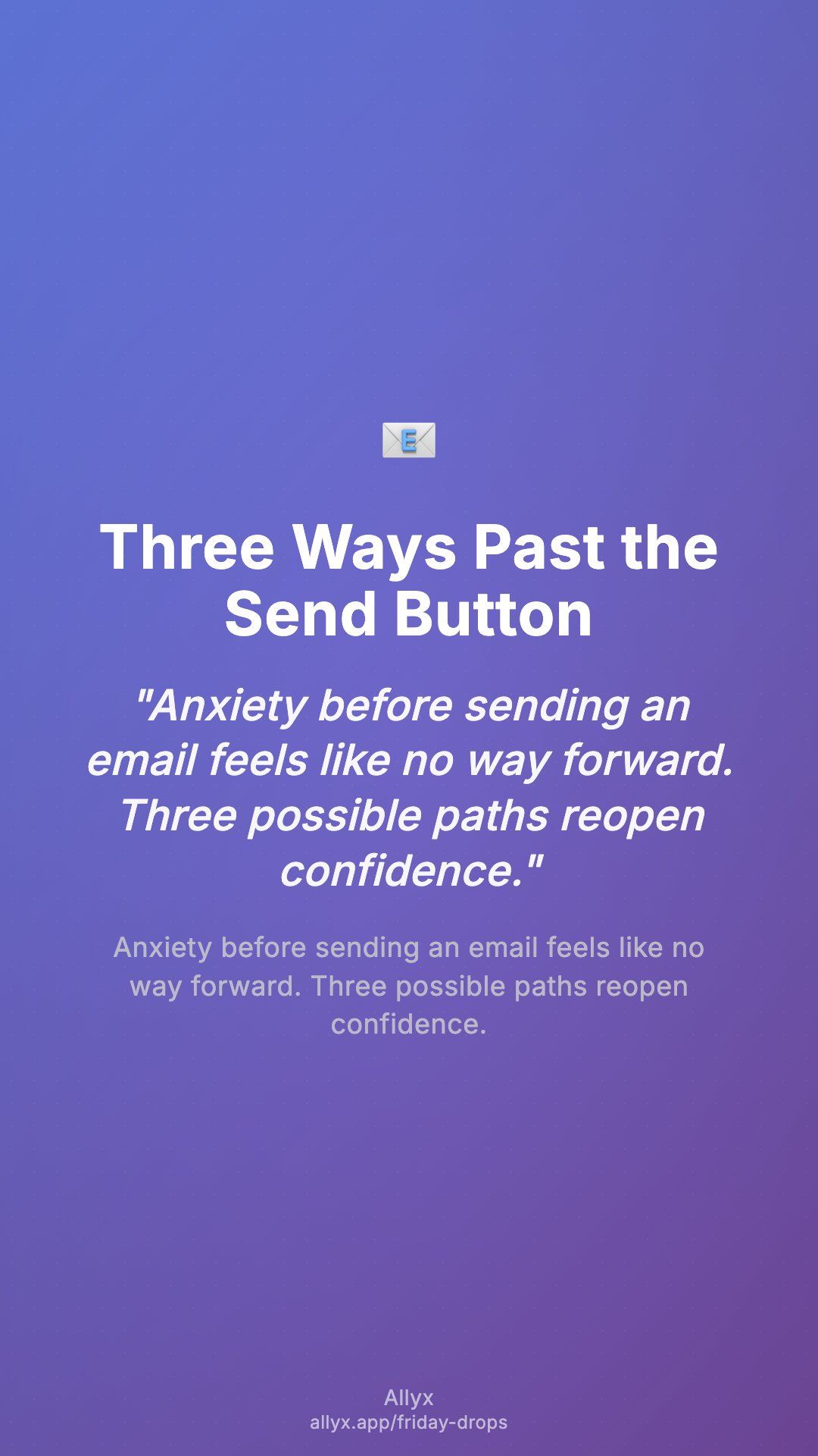 Shareable story card for Three Ways Past the Send Button