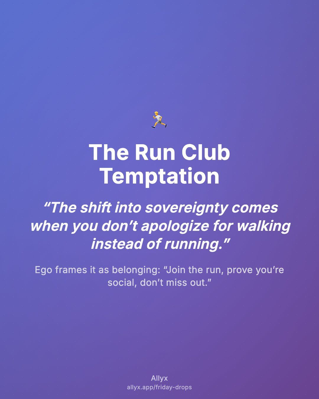 Shareable quote card for The Run Club Temptation