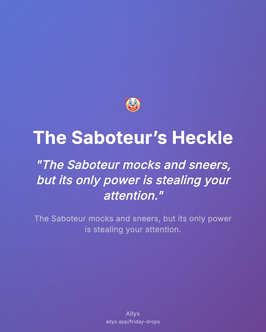 Shareable quote card for The Saboteur’s Heckle