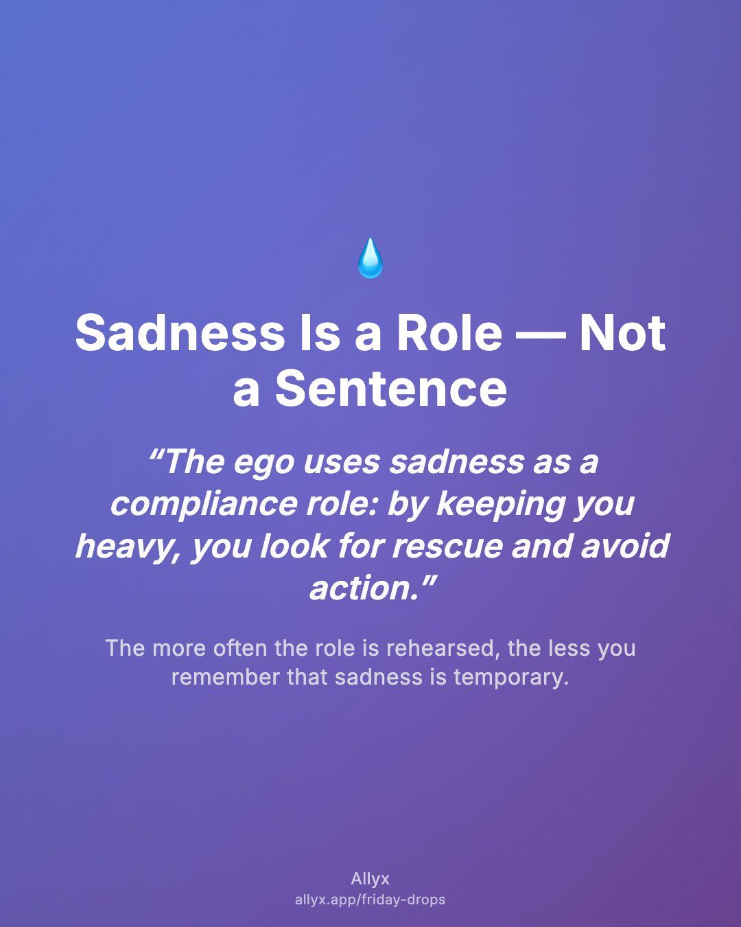 Shareable quote card for Sadness Is a Role — Not a Sentence