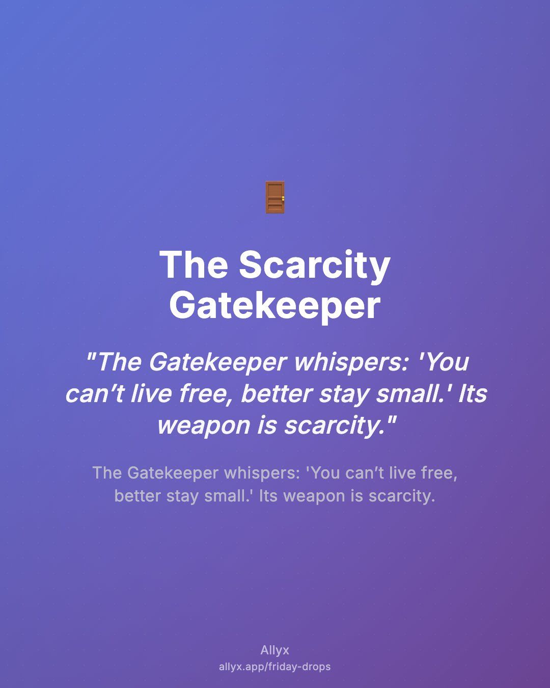 Shareable quote card for The Scarcity Gatekeeper