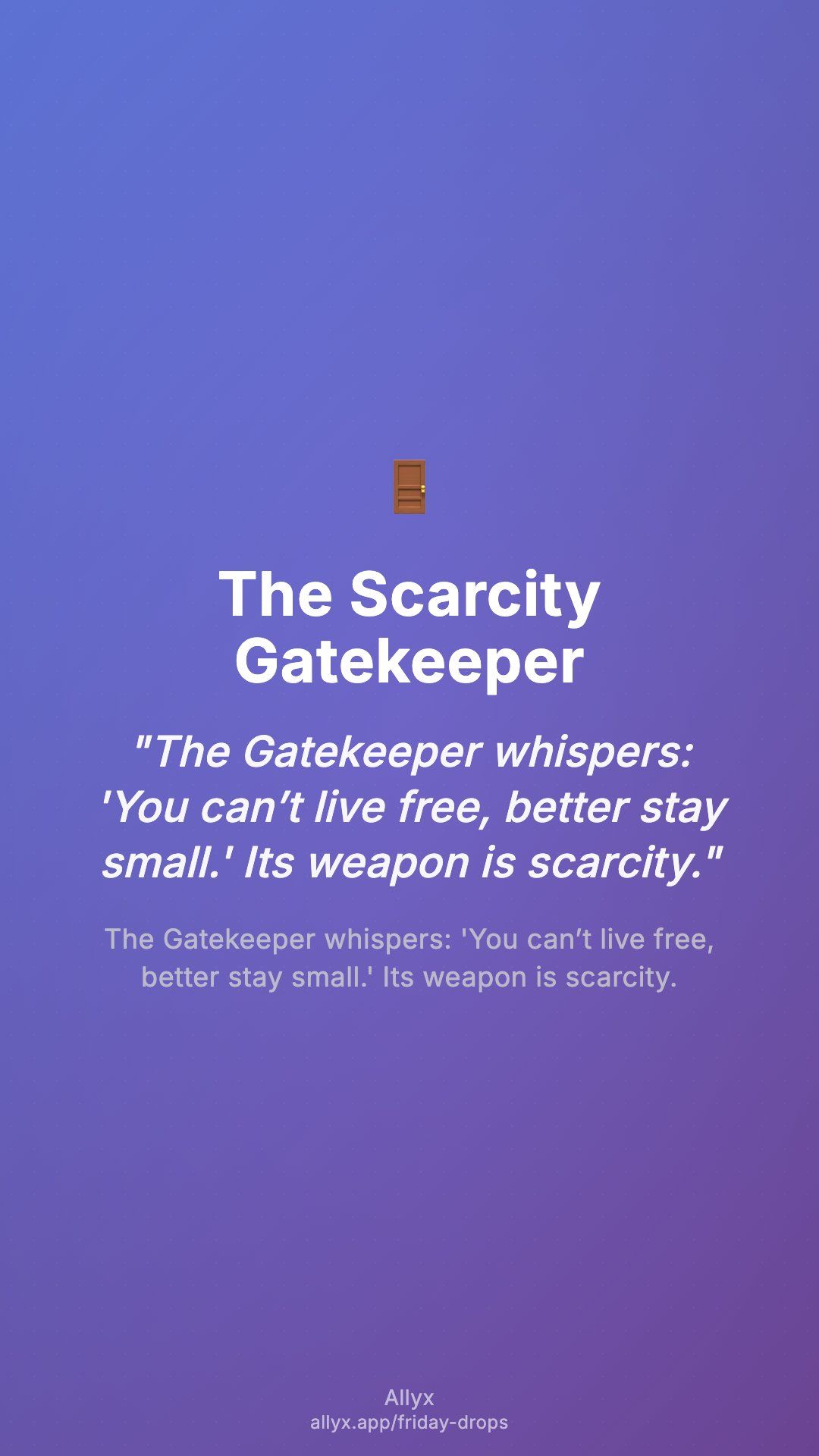 Shareable story card for The Scarcity Gatekeeper