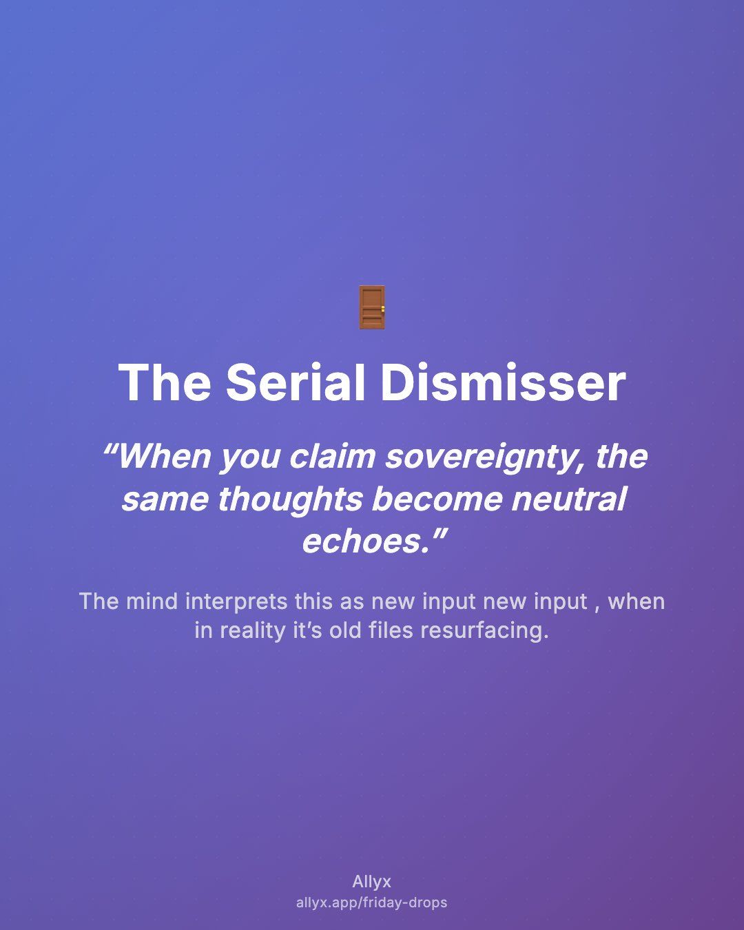 Shareable quote card for The Serial Dismisser