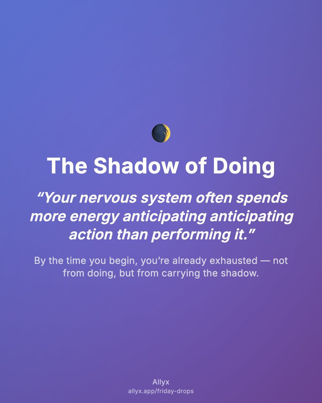 Shareable quote card for The Shadow of Doing