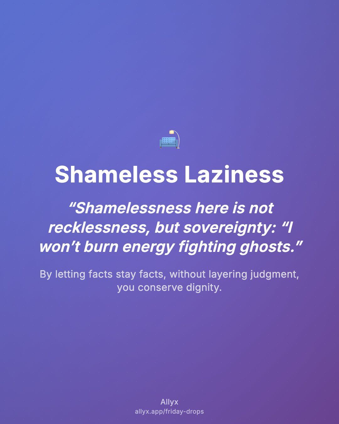 Shareable quote card for Shameless Laziness