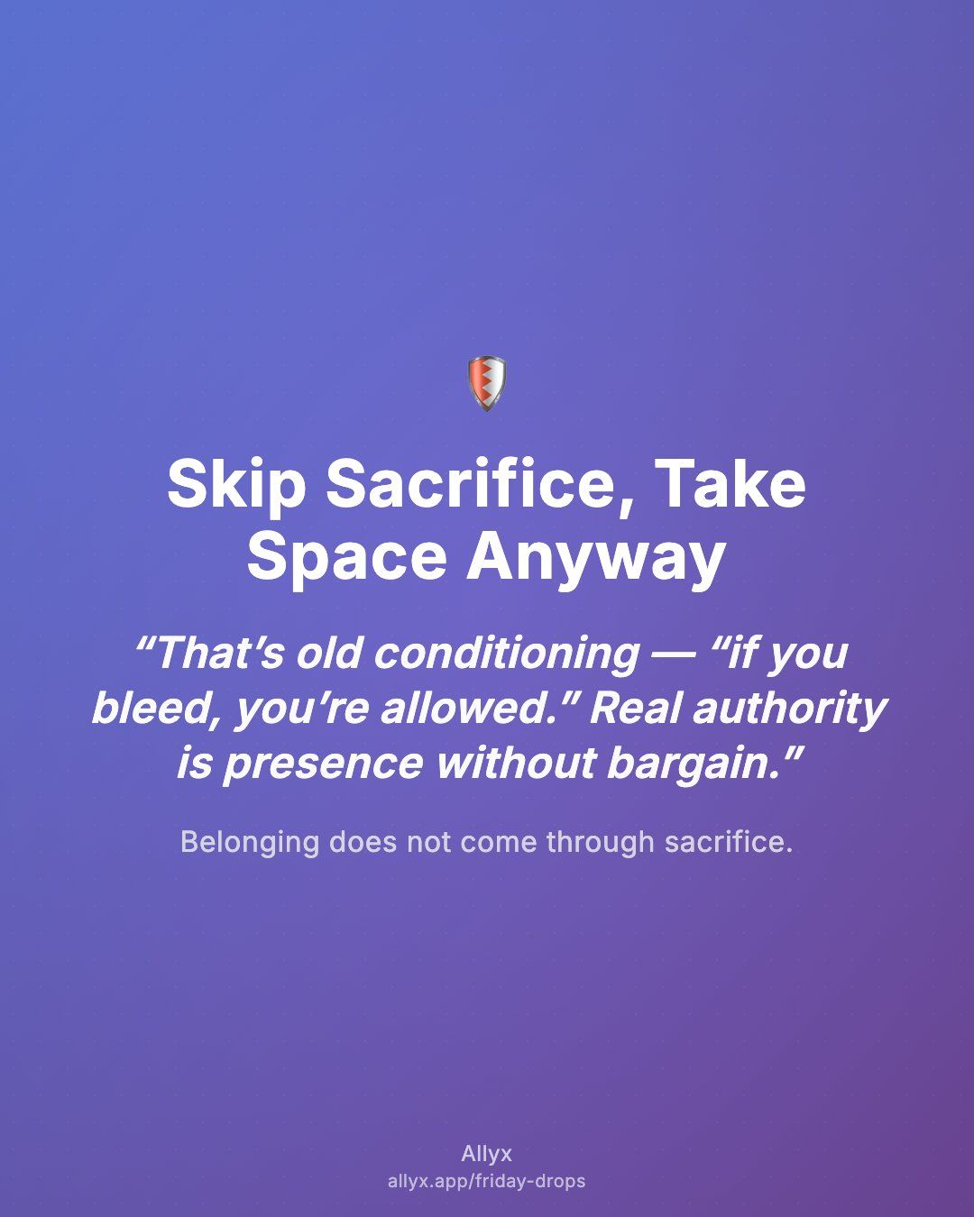 Shareable quote card for Skip Sacrifice, Take Space Anyway