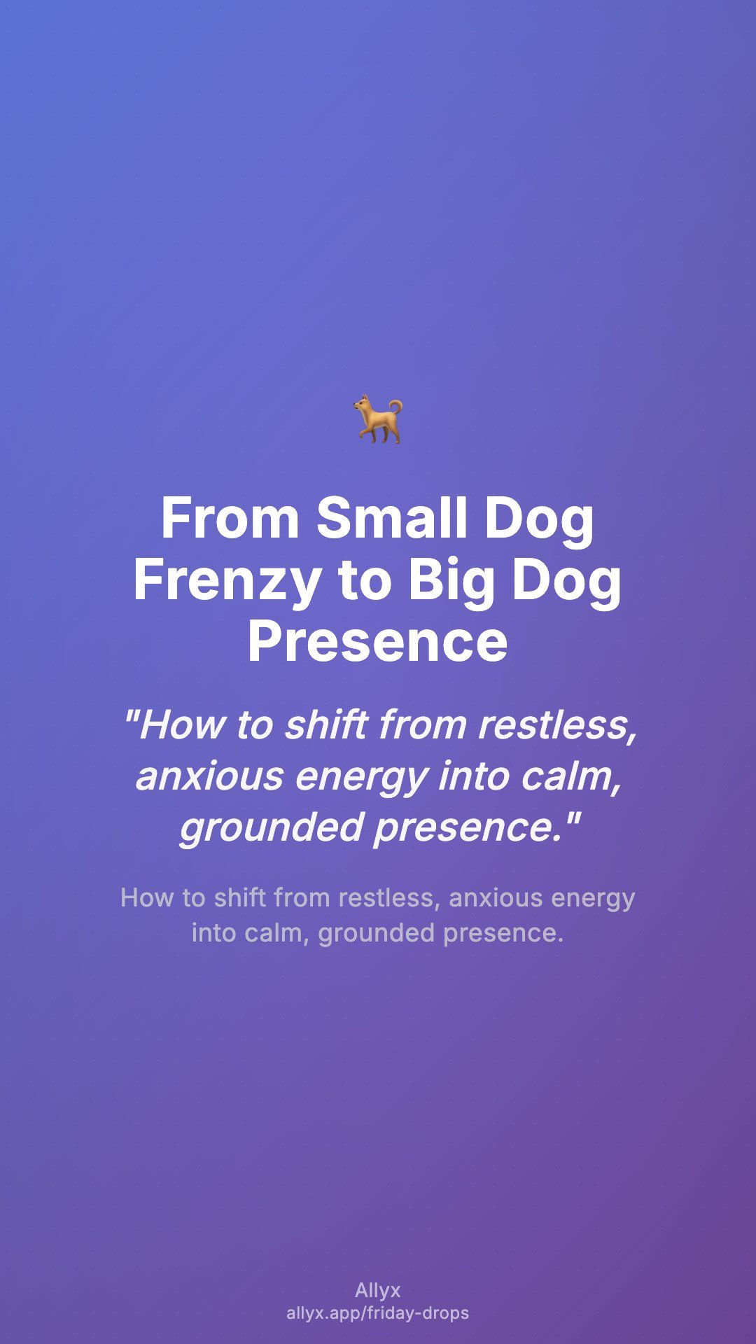 Shareable story card for From Small Dog Frenzy to Big Dog Presence