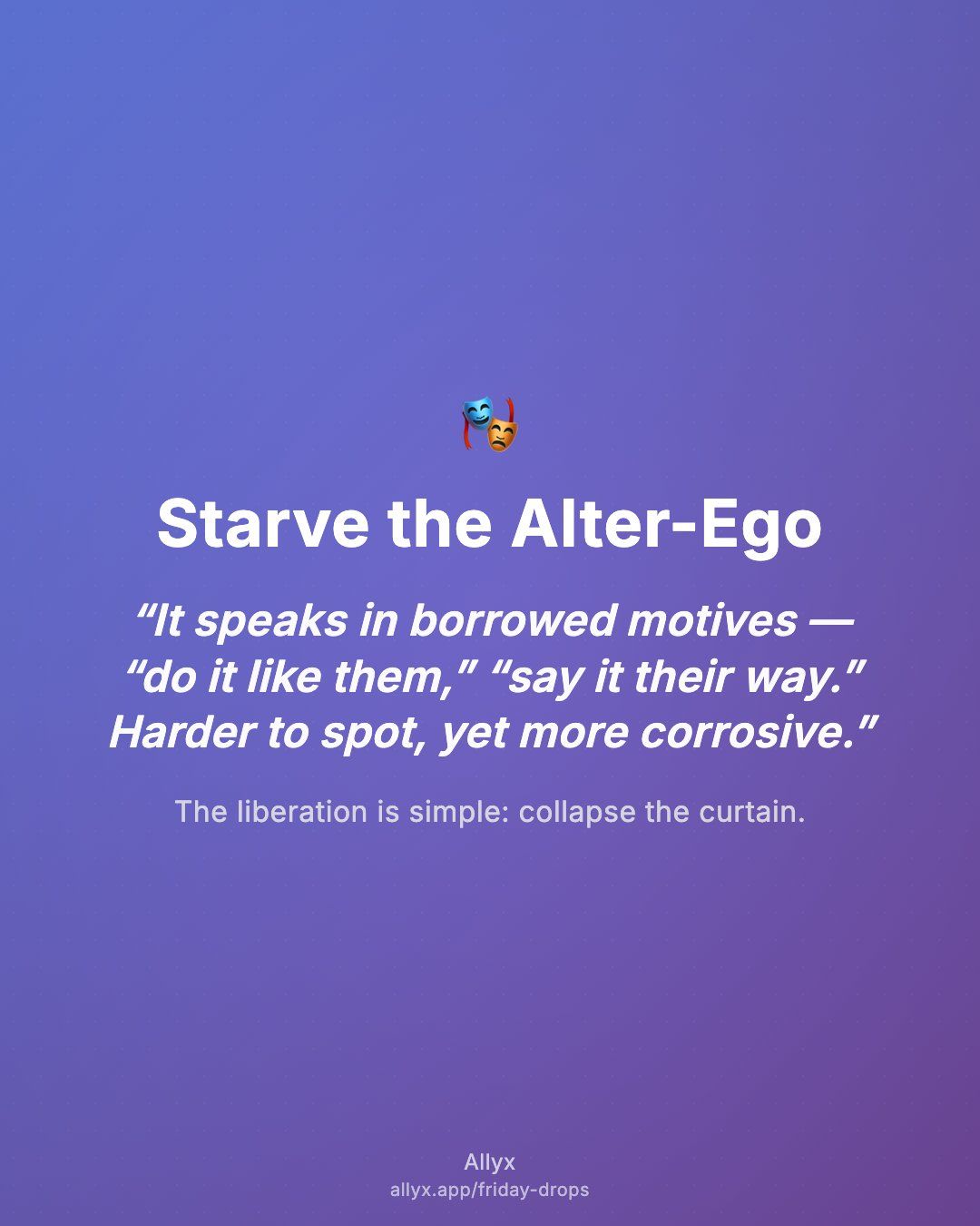 Shareable quote card for Starve the Alter-Ego