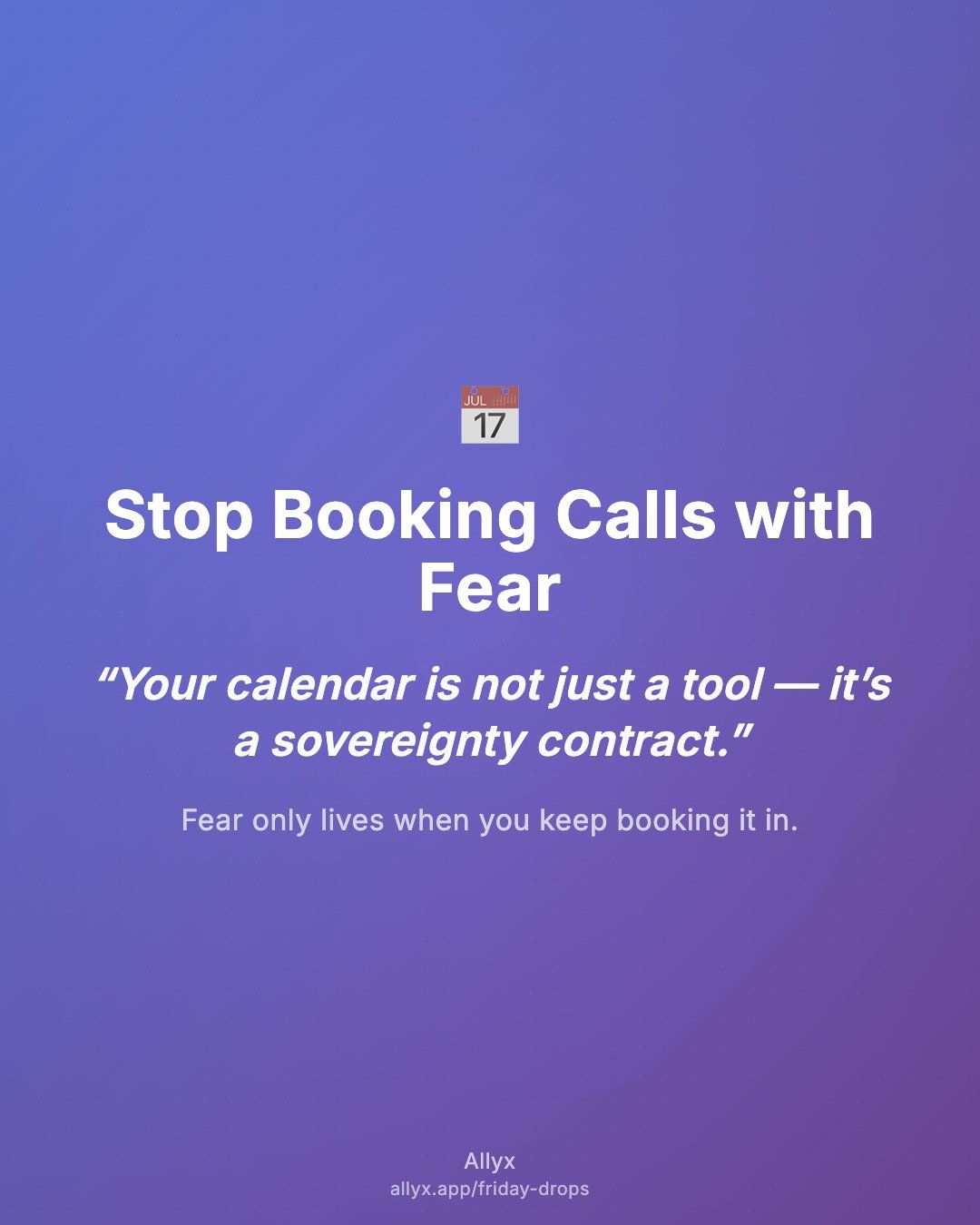 Shareable quote card for Stop Booking Calls with Fear