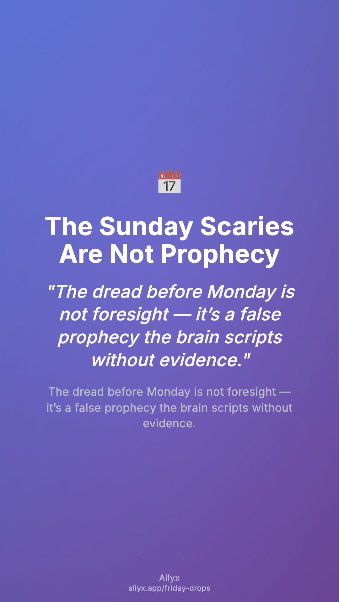 Shareable story card for The Sunday Scaries Are Not Prophecy