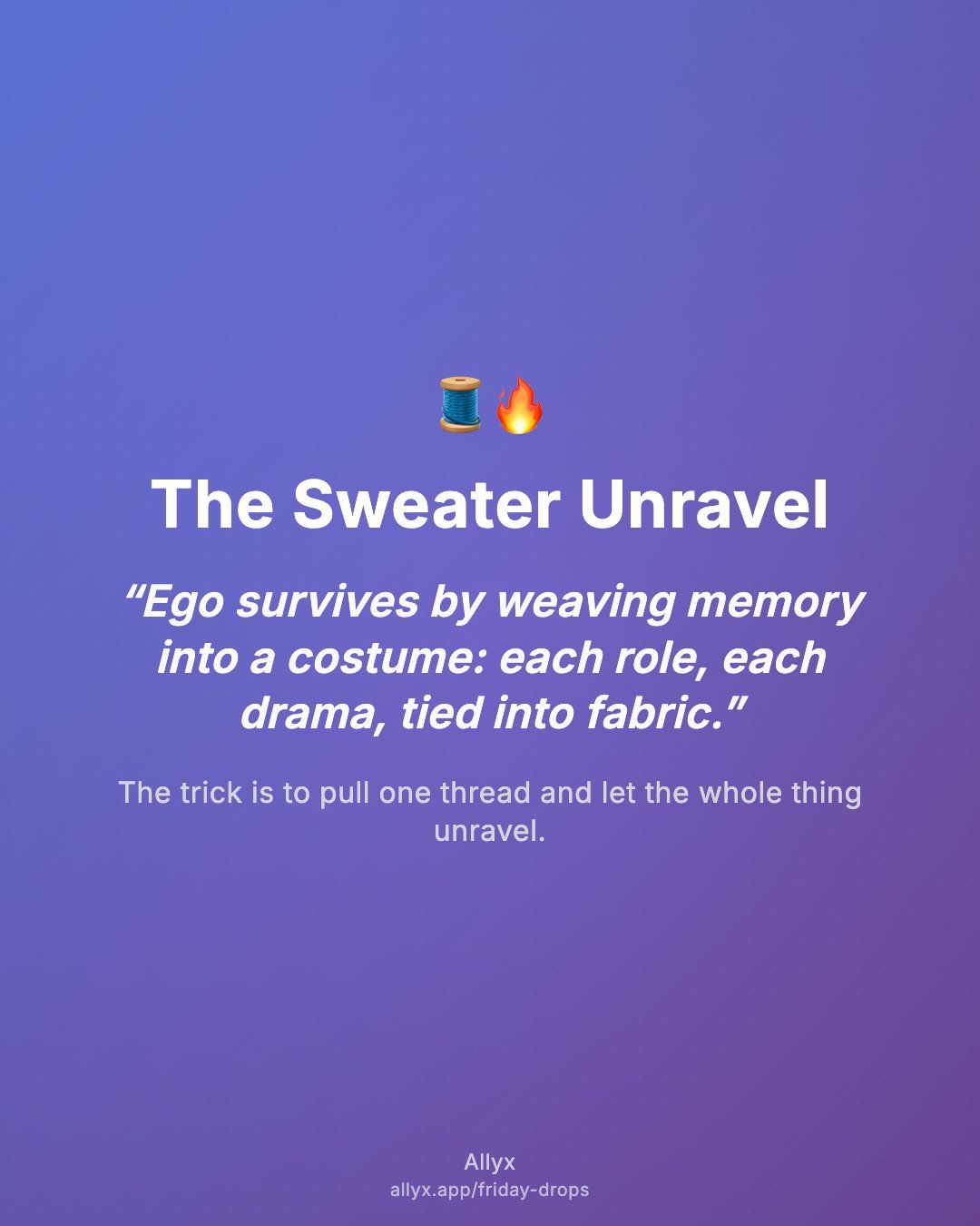 Shareable quote card for The Sweater Unravel