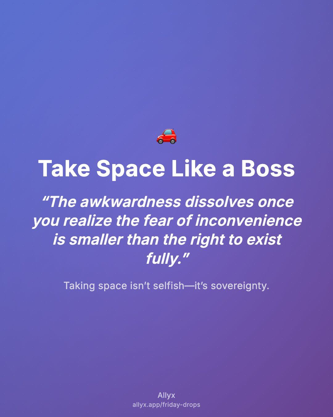 Shareable quote card for Take Space Like a Boss