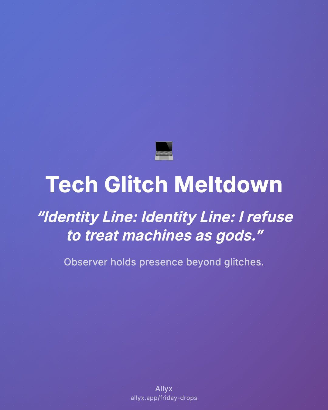 Shareable quote card for Tech Glitch Meltdown
