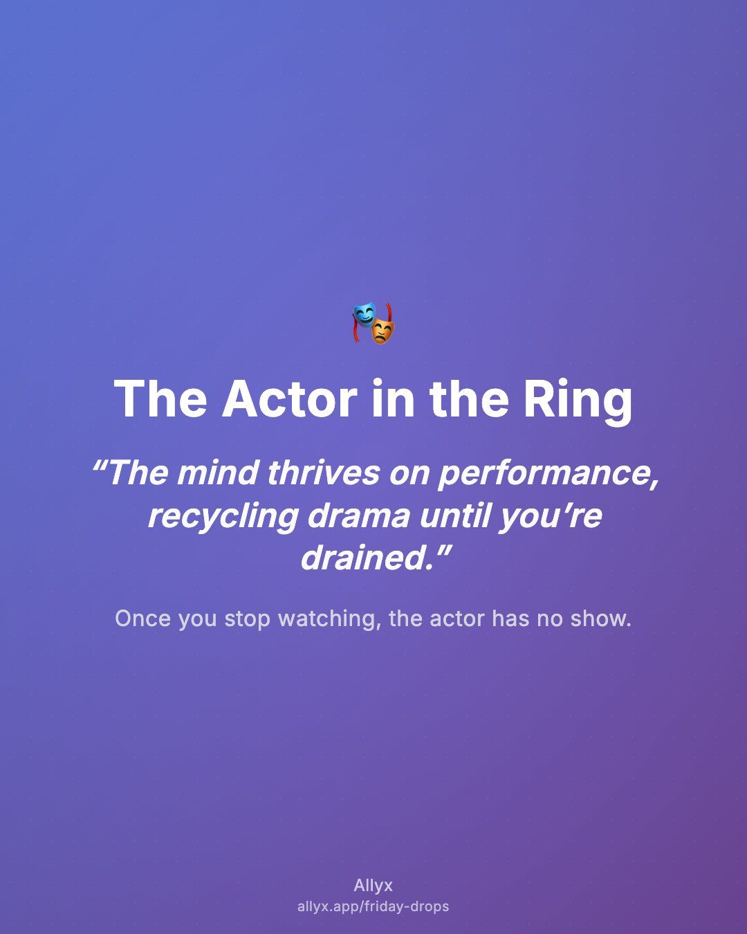 Shareable quote card for The Actor in the Ring