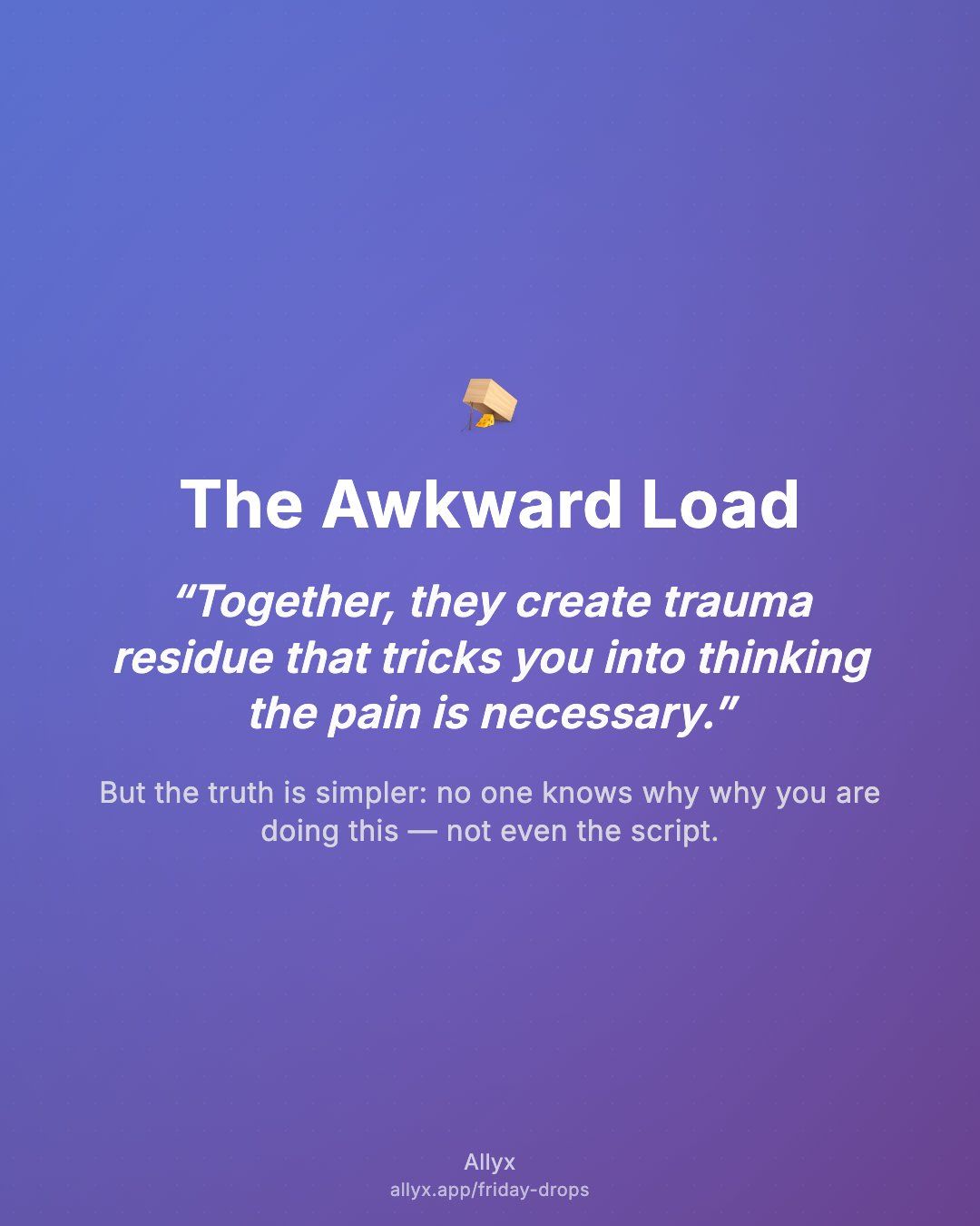Shareable quote card for The Awkward Load