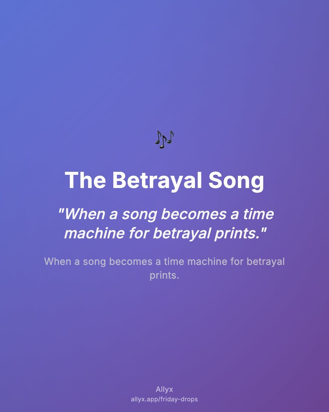 Shareable quote card for The Betrayal Song