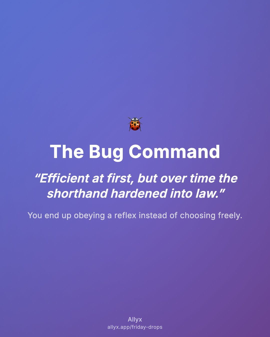 Shareable quote card for The Bug Command