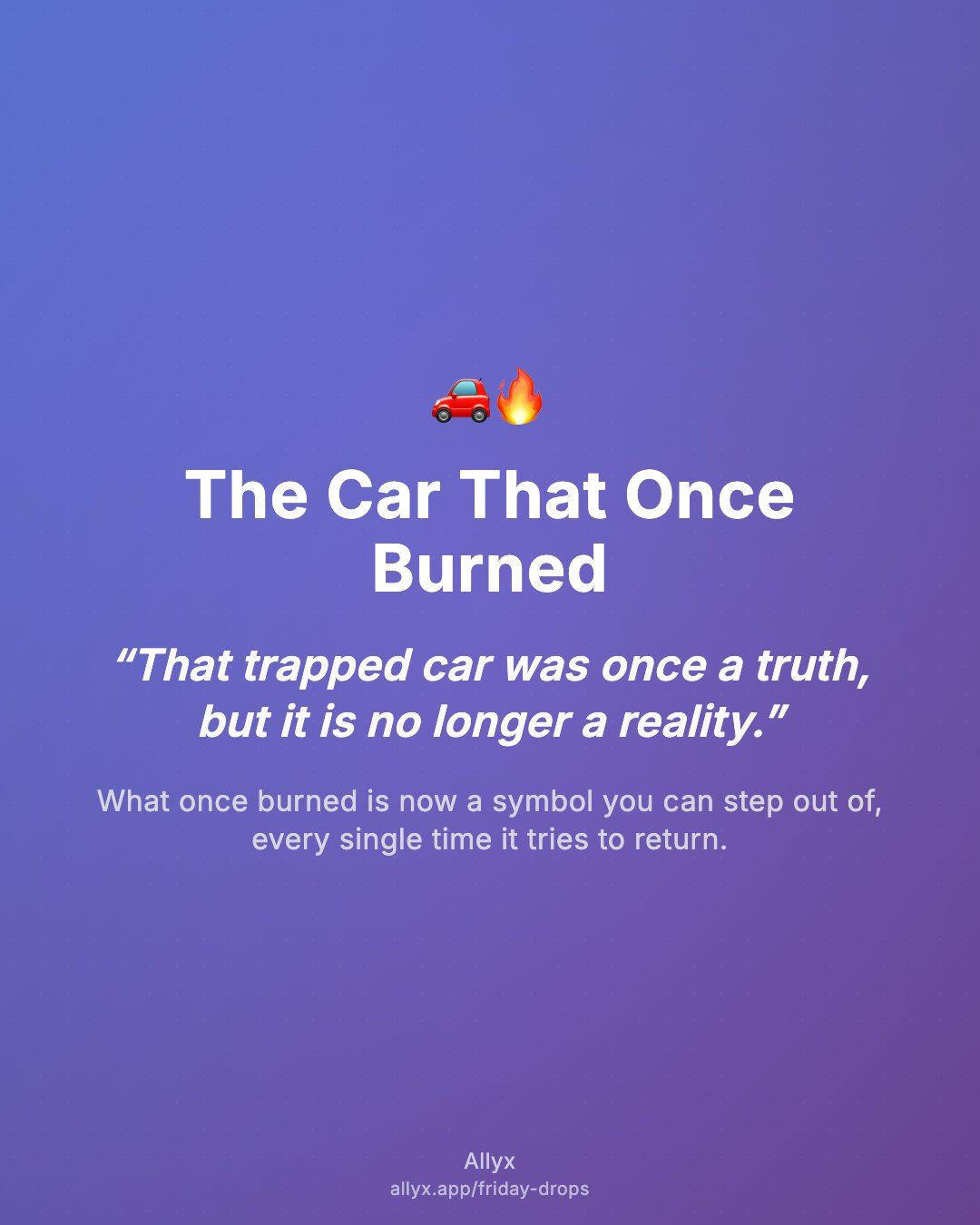 Shareable quote card for The Car That Once Burned
