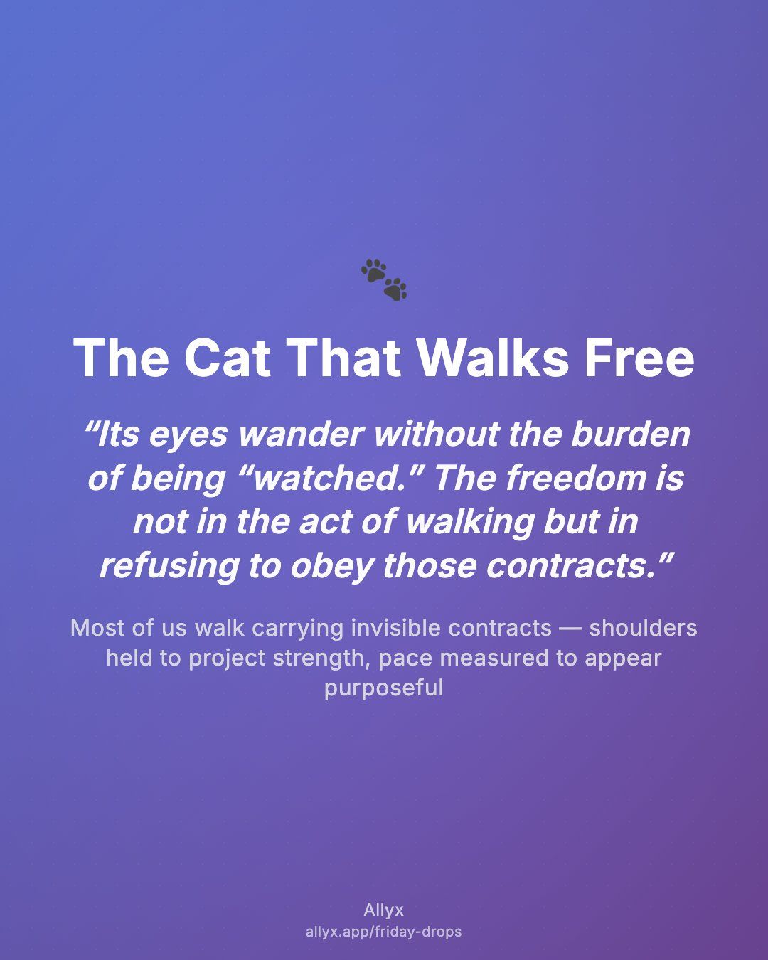 Shareable quote card for The Cat That Walks Free